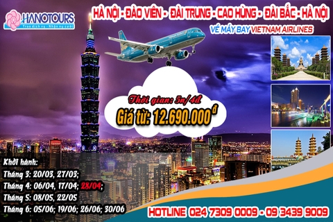 Du lịch Đài Loan: Hà Nội - Đài Bắc - Đài Trung - Cao Hùng - Hà Nội