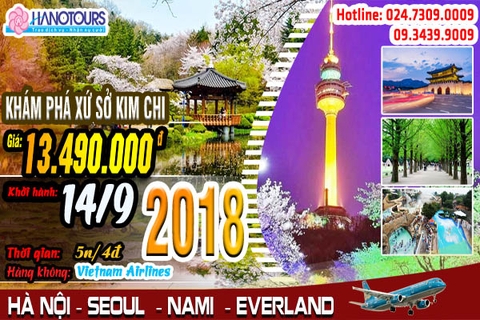 Khám phá xứ sở kim chi Hàn Quốc: Hà Nội - Seoul - Nami - Everland