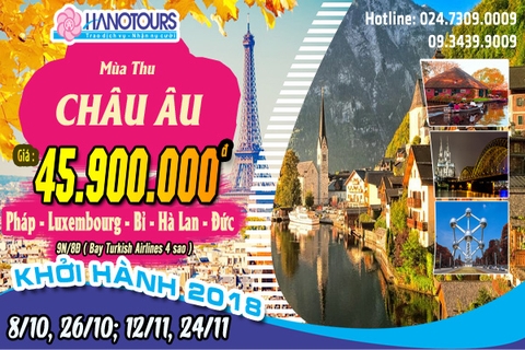 Mùa thu vàng Châu Âu: Pháp - Luxembourg - Bỉ - Hà Lan - Đức