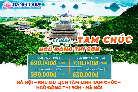 Hà Nội - Khu Du Lịch Tâm Linh Tam Chúc - Ngũ Động Thi Sơn - Hà Nội