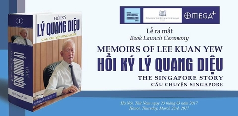 LỄ RA MẮT "HỒI KÝ LÝ QUANG DIỆU - CÂU CHUYỆN SINGAPORE"