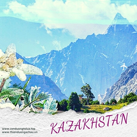 Tour con đường tơ lụa 2 nước Trung Á Kazakhstan- Kyrgyzstan 22/12/2023