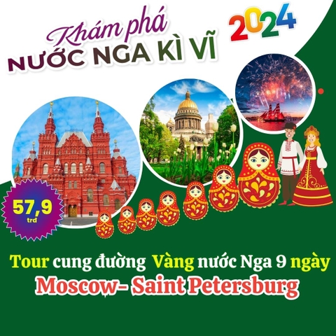 Cung Đường Vàng nước Nga khởi hành 27/04/2024