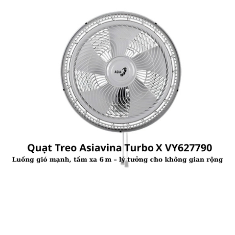 Quạt Treo Asiavina Turbo X VY627790 Và VY627890 – Làm Mát Chuyên Nghiệp, Thiết Kế Hiện Đại
