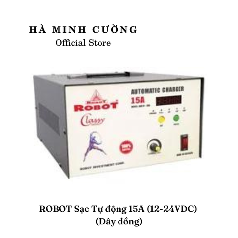 Sạc Tự Động Robot 15A (12V-24V) - (Dây Đồng)