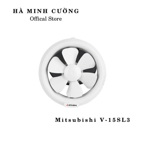 Quạt thông gió ốp vách kính Mitsubishi V-15SL3T