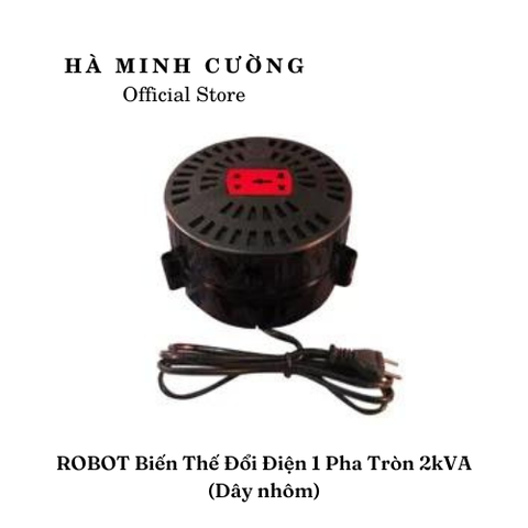 Biến Thế Đổi Điện 1 Pha Robot 2KVA Loại Tròn