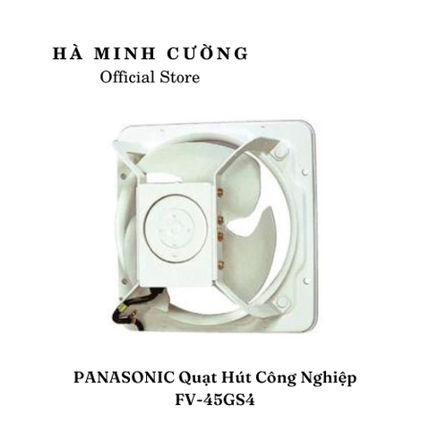 Quạt Hút Công Nghiệp FV-45GS4 Industrial Ventilating Fans (dòng sản phẩm chịu áp lực cao)