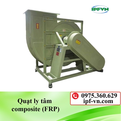 Quạt ly tâm chống ăn mòn hóa chất FRP