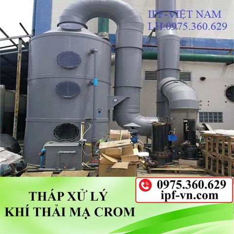 THÁP XỬ LÝ KHÍ THẢI MẠ CROM