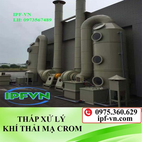 THÁP XỬ LÝ KHÍ THẢI MẠ CROM