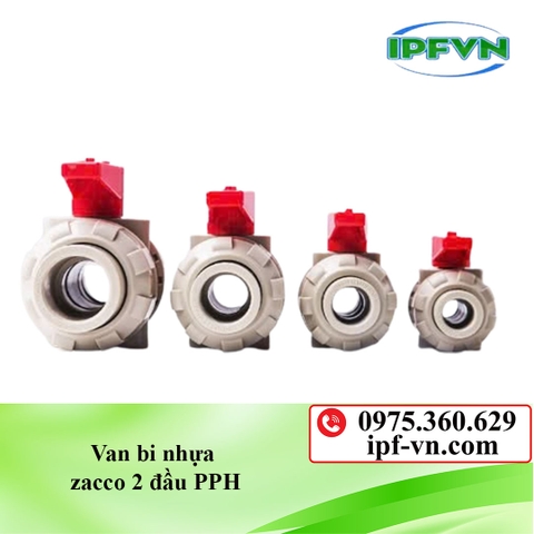 Van bi nhựa zacco  2 đầu PPH