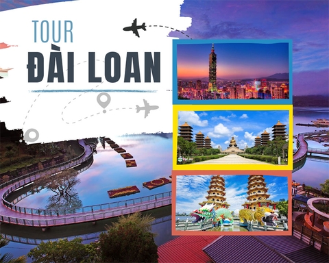 Chùm tour du lịch Đài Loan