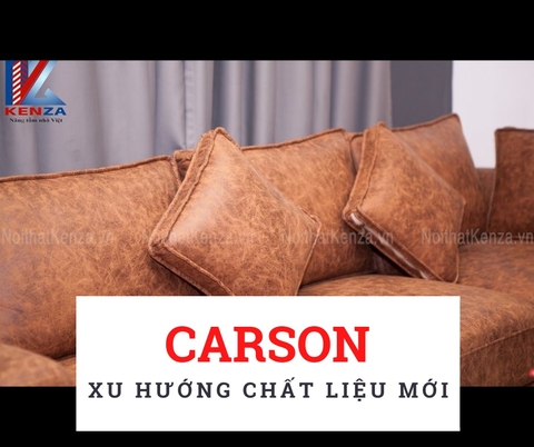 TẠI SAO DA CARSON TRỞ THÀNH XU HƯỚNG CHẤT LIỆU MỚI HIỆN NAY ?