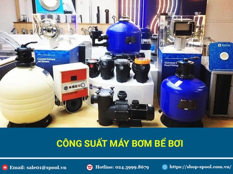 Công Suất Máy Bơm Bể Bơi