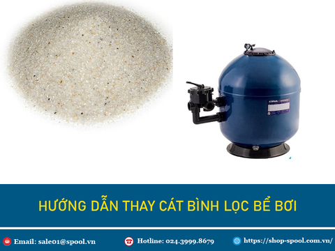 Huong dan thay cat binh loc be boi