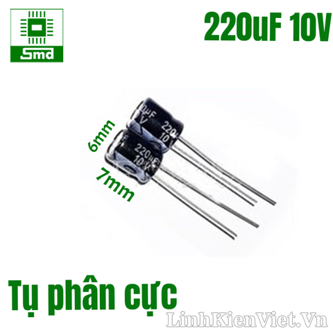 Tụ phân cực 220uF 10V (6x7mm)