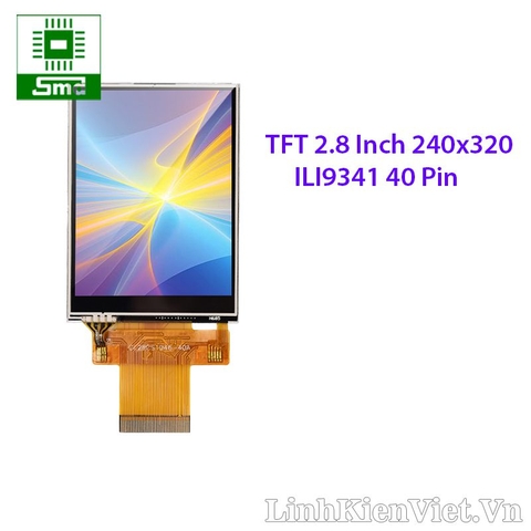 Màn hình LCD TFT 2.8 Inch 240x320 ILI9341 40 Pin (cảm ứng điện trở)