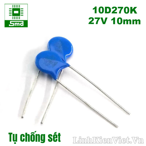 Linh kiện chống quá áp 10D270K 27V (10mm)