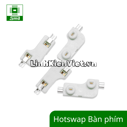 Hotswap Socket Kailh dùng cho bàn phím cơ cắm rút nhanh chân hotswap