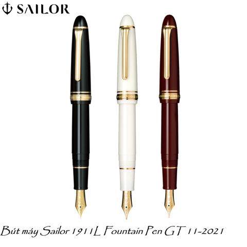BÚT MÁY SAILOR 1911L FOUNTAIN PEN GT 11-2021