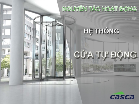 Nguyên tắc hoạt động của hệ thống các loại cửa tự động