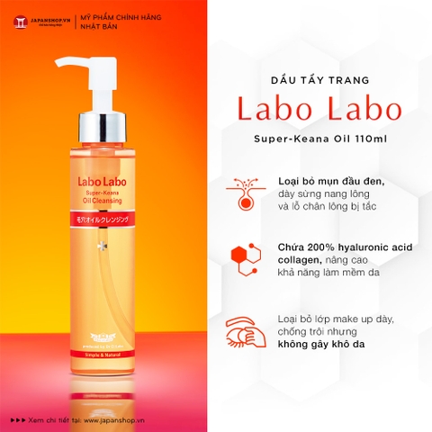 Dầu Tẩy Trang Labo Labo Super-Keana Oil 110ml