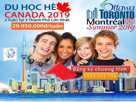 DU HỌC HÈ TORONTO – OTTAWA – MONTREAL 2019