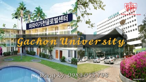 NHỮNG LÝ DO NÊN CHỌN HỌC TẠI TRƯỜNG GACHON HÀN QUỐC?