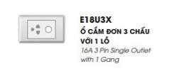 Ổ CẮM ĐƠN 3 CHẤU VỚI 1 LỖ 16A E18U3X