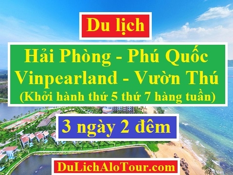 Tour du lịch Hải Phòng Phú Quốc, tour Hải Phòng Phú Quốc Vinpearland