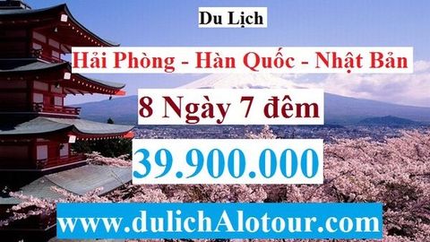 TOUR HẢI PHÒNG - HÀN QUỐC - NHẬT BẢN (8 Ngày 7 đêm)