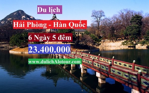 TOUR HẢI PHÒNG - HÀN QUỐC: SEOUL - ĐẢO CHEJU  (6 Ngày 5 đêm)