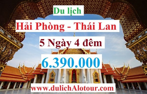 TOUR HẢI PHÒNG – THÁI LAN: BANG KOK - PATTAYA (Vietnam Airline)