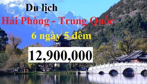 TOUR HẢI PHÒNG - TRUNG QUỐC : CÔN MINH - ĐẠI LÝ - LỆ GIANG