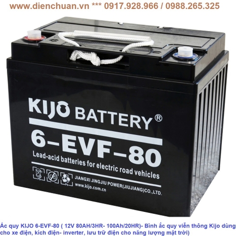 Ắc quy KIJO 6-EVF-80 ( 12V 80AH/3HR- 100Ah/20HR)