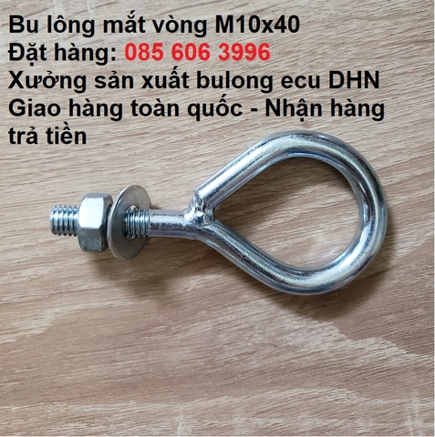 Báo giá Bu Lông mắt vòng, Bu Lông khoen tròn M10x40 giá rẻ