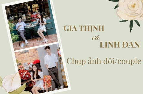 Bộ ảnh chụp tình cảm của đôi Gia Thịnh - Linh Đan