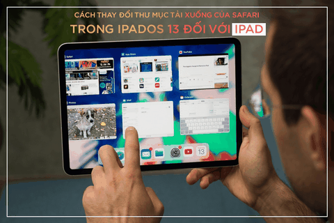 Cách thay đổi thư mục tải xuống của Safari trong iPadOS 13 đối với iPad