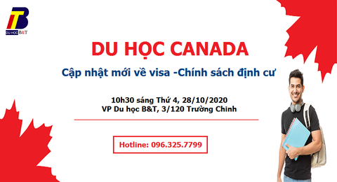 DU HỌC CANADA 2021:  CẬP NHẬT MỚI VỀ VISA - CHÍNH SÁCH ĐỊNH CƯ