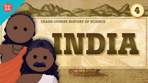 India: Crash Course History of Science #4