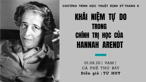 Khái niệm tự do trong chính trị học của Hannah Arendt