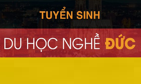 Thông báo tuyển sinh Chương trình Du học nghề tại CHLB Đức năm 2022