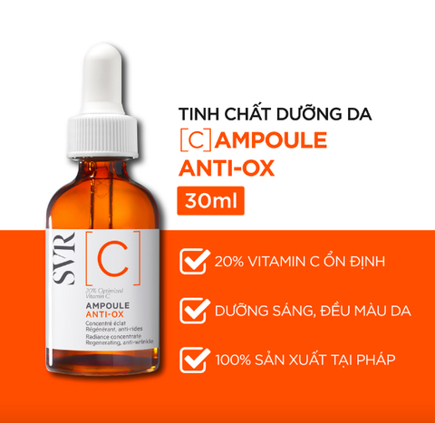 Tinh chất dưỡng sáng da, ngăn lão hoá SVR C 20% Ampoule Anti-Ox 30ml