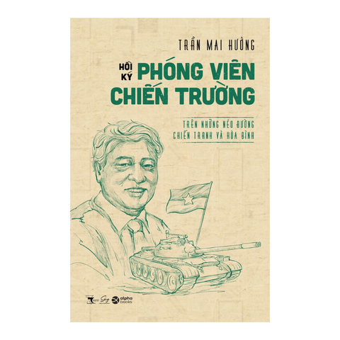Hồi Ký Phóng Viên Chiến Trường