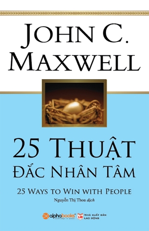 25 Thuật Đắc Nhân Tâm