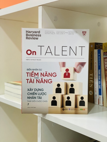 Biến Nhân Sự Tiềm Năng Thành Tài Năng - HBR On Talent