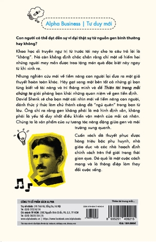 Thiên Tài Trong Mỗi Chúng Ta: Công Thức Mới: Tài Năng = Gen X Môi Trường (The Genius In All Of Us)