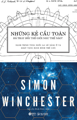 Những Kẻ Cầu Toàn Đã Thay Đổi Thế Giới Như Thế Nào?