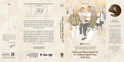Giáo sư Võ Đặng Hùng & Những Người Bạn Nhà Báo